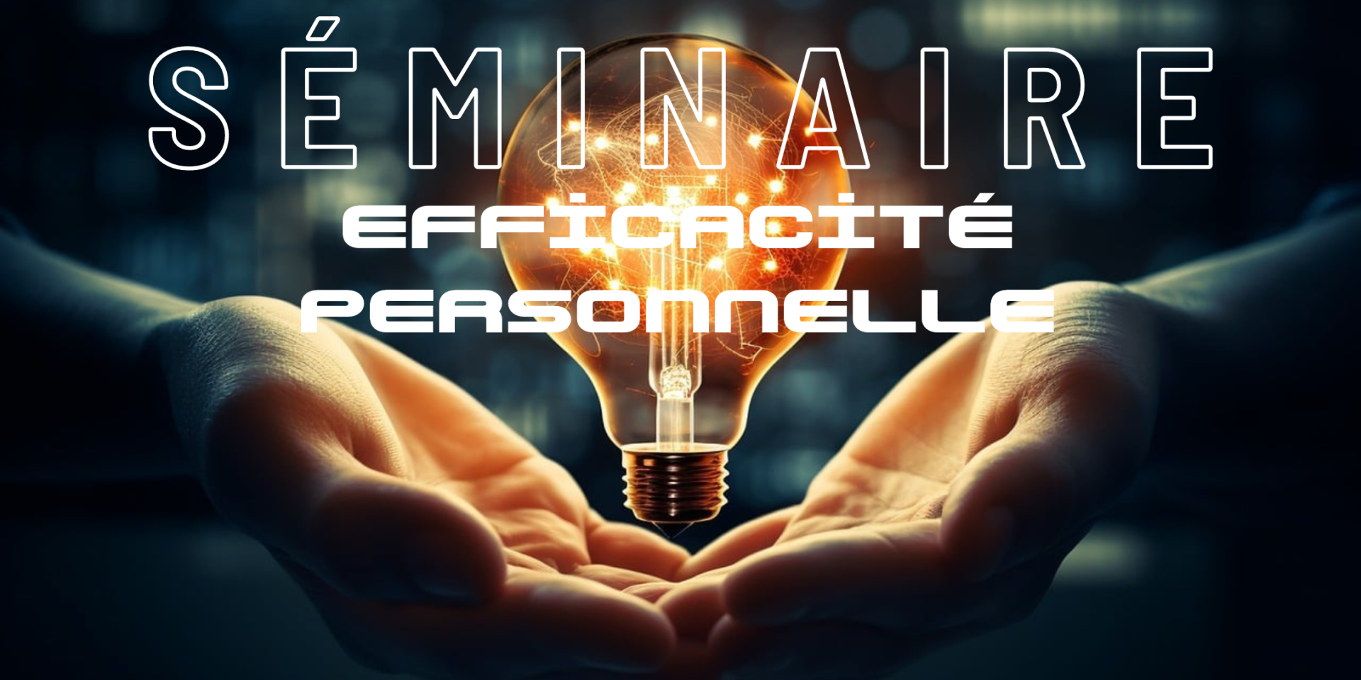 Seminaire efficacite personnelle eventbrite 